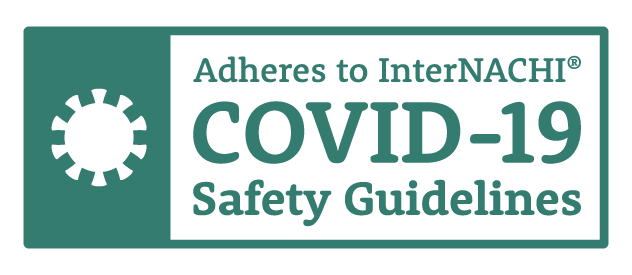 Adheres to InterNACHI COVID-19 Safety Guidelines